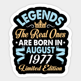 Legends The Real Ones Are Born In August 1967 Happy Birthday 53 Years Old Limited Edition Sticker